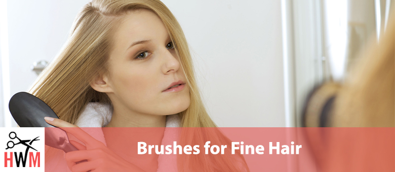 10 Best Brushes for Fine Hair of 2019