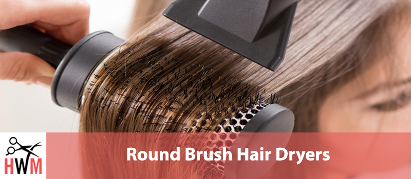 9 Best Round Brush Hair Dryers Of 2019 Hair World Magazine