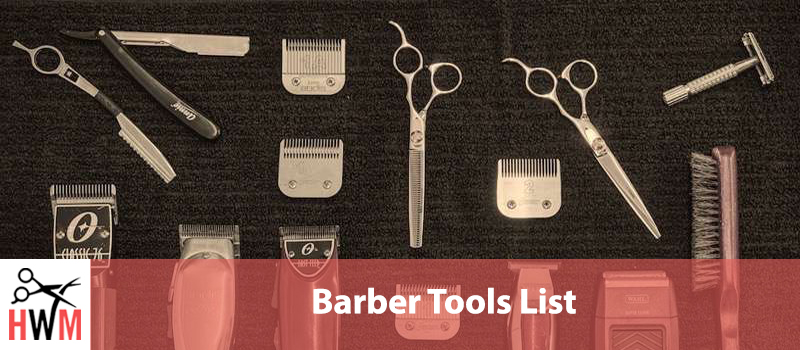 Best Barber Tools – Comprehensive List of All You Need