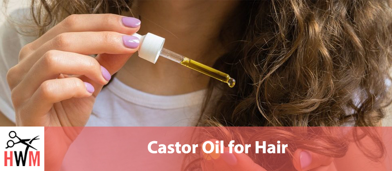 Best Castor Oil for Hair