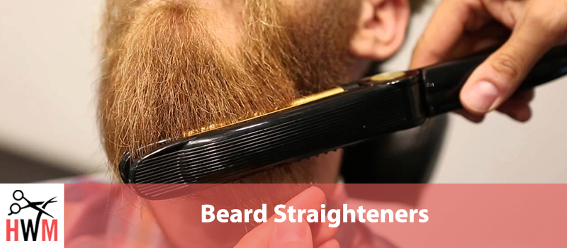 7 Best Beard Straighteners Of 2019 Hair World Magazine