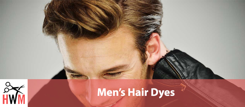 7 Best Men S Hair Dyes Of 2019 Hair World Magazine