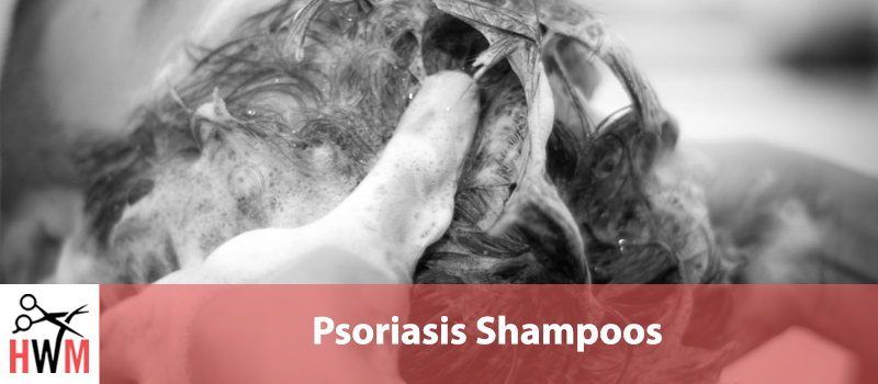 10 Best Shampoos to Prevent Psoriasis