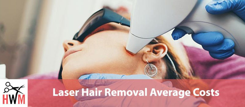 Average Costs of Laser Hair Removal – What to Expect