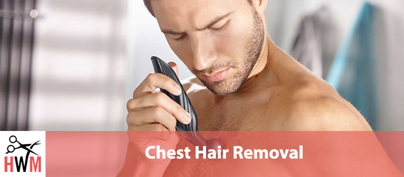 Chest Hair Removal