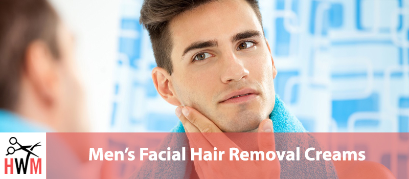 Mens-Facial-Hair-Removal-Creams