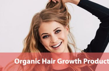 Best Organic Hair Growth Products