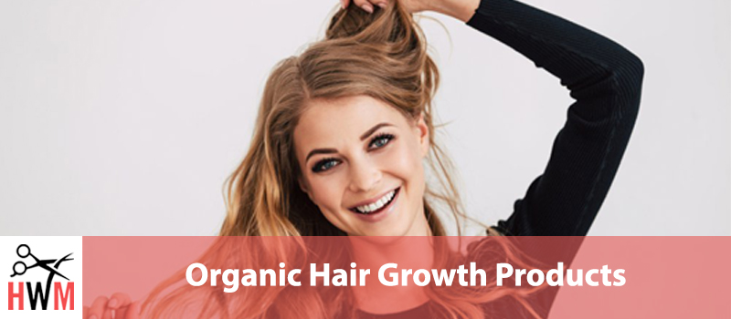 10 Best Organic Hair Growth Products