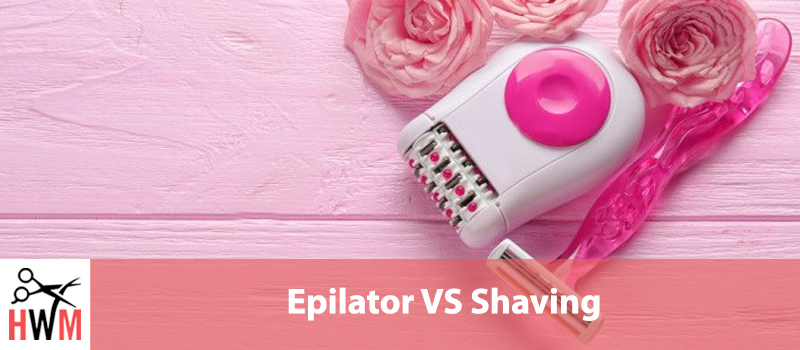 Epilator VS Shaving