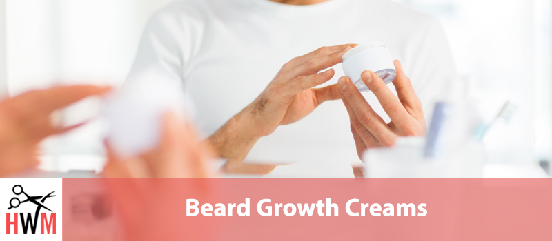 6 Best Beard Growth Creams