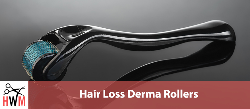 Derma Roller for Hair Loss – Ultimate Guide