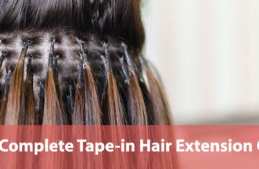 Complete-Tape-in-Hair-Extension-Guide