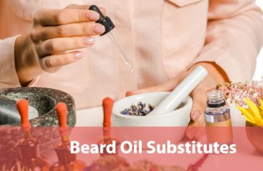 Beard Oil Substitutes