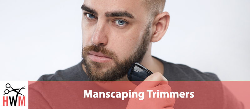 5 Best Manscaping Trimmers of 2020