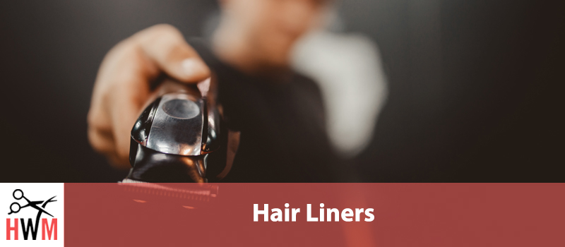 best haircut liners