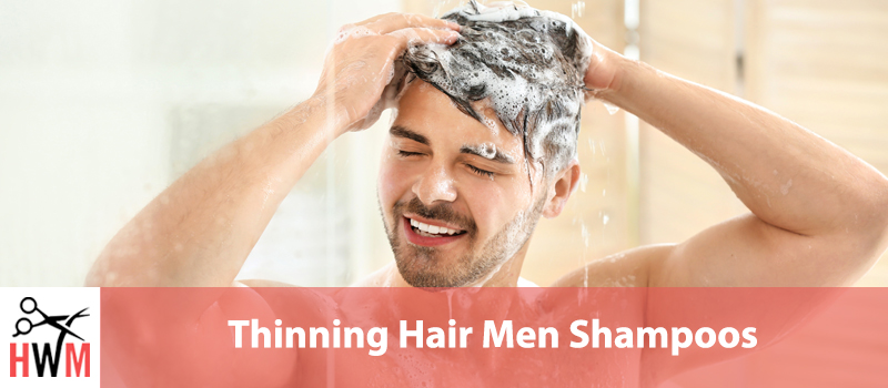 5 Best Men’s Shampoos For Thinning Hair