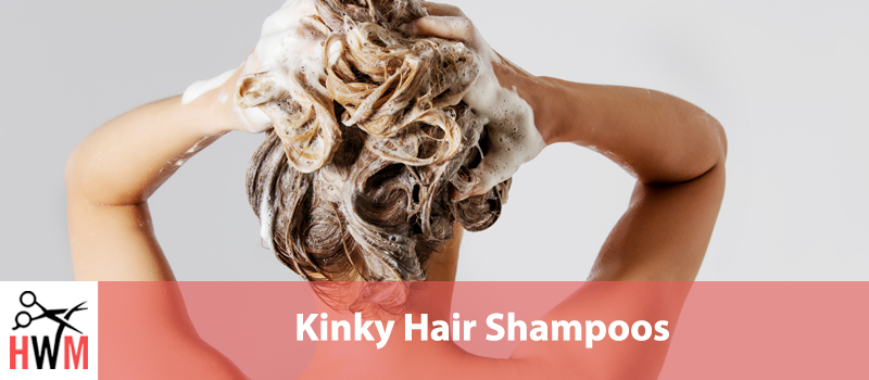 10 Best Shampoos for Kinky Hair